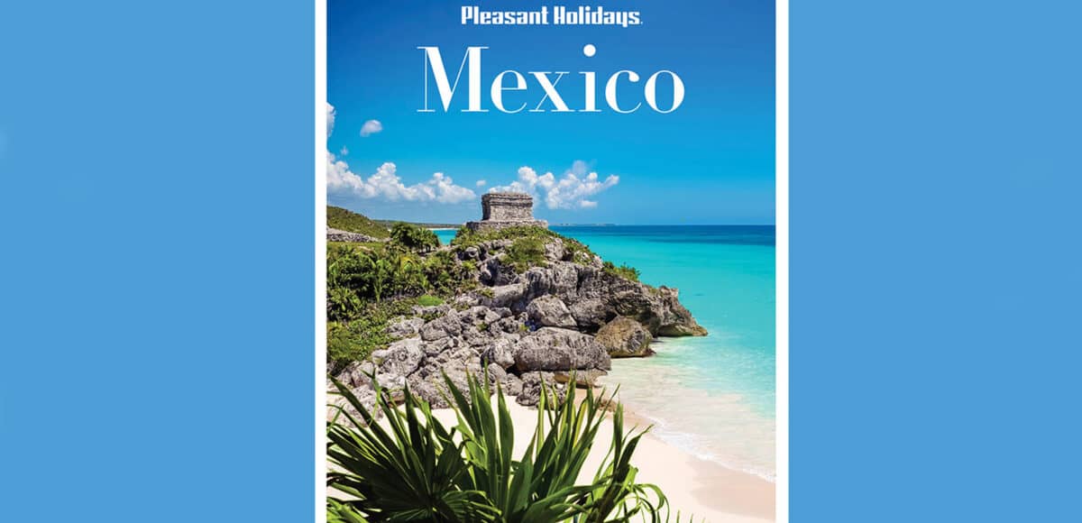 pleasant-holidays-releases-new,-reimagined-mexico-brochure